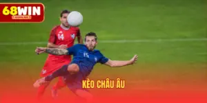 kèo châu âu